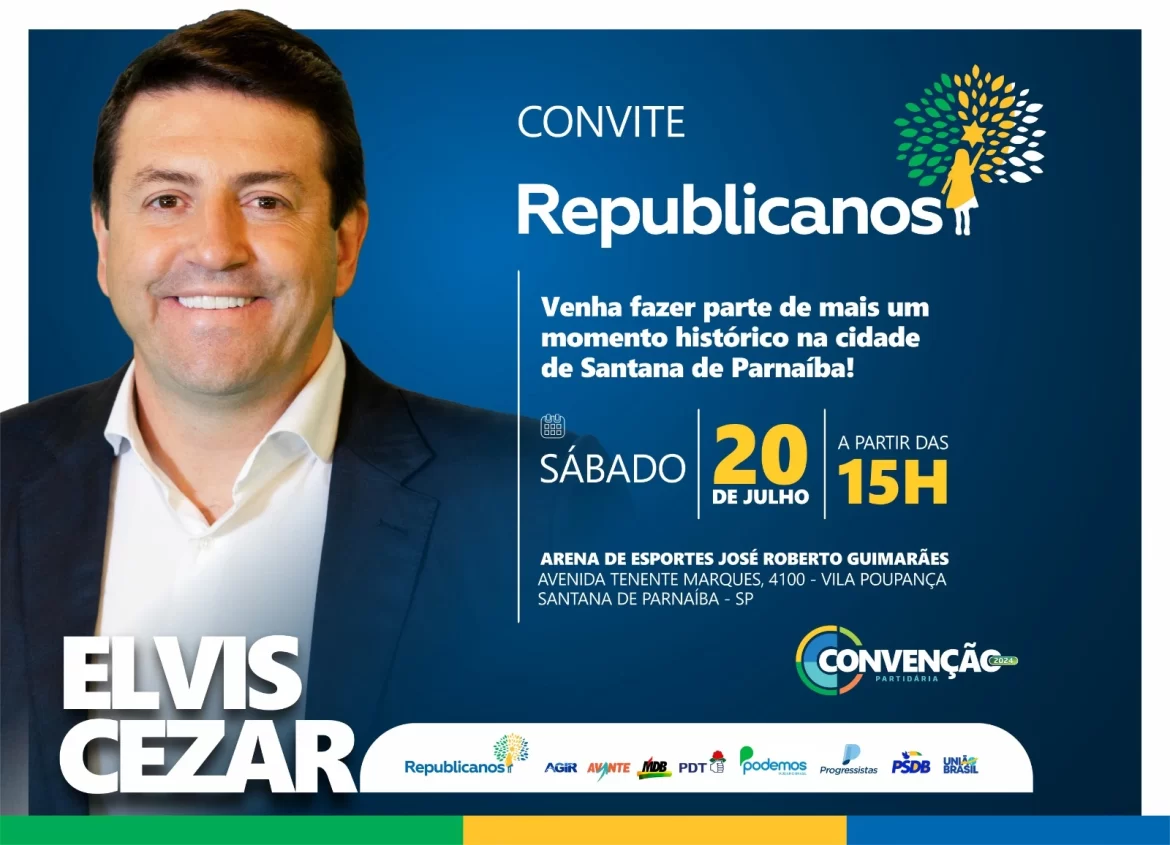 Republicanos realiza convenção partidária no sábado (20) e apresenta Elvis Cezar como candidato a prefeito por Santana de Parnaíba 